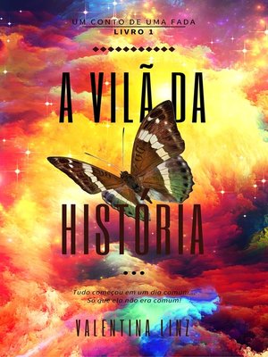 cover image of A vilã da história (Série Um conto de uma fada--1)